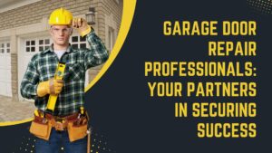 Garage Door Repair Professionals